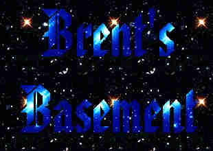 Brent's Basement, click here to return to main page